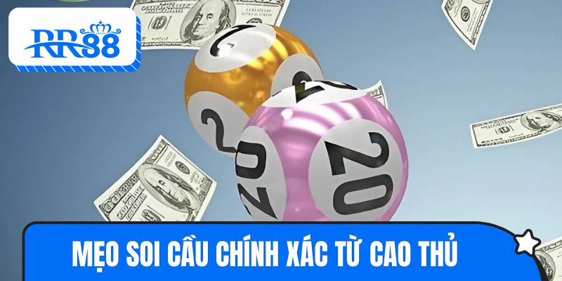 Áp dụng mẹo soi cầu xổ số miền Trung RR88 chính xác