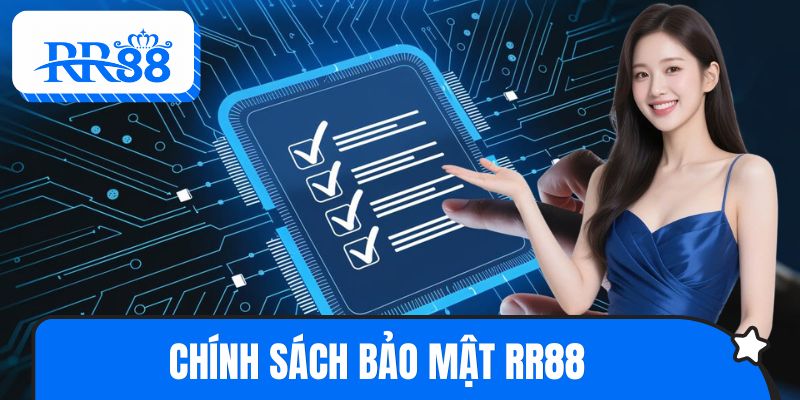 Chính Sách Bảo Mật RR88 - Cam Kết Bảo Vệ Thông Tin 100%