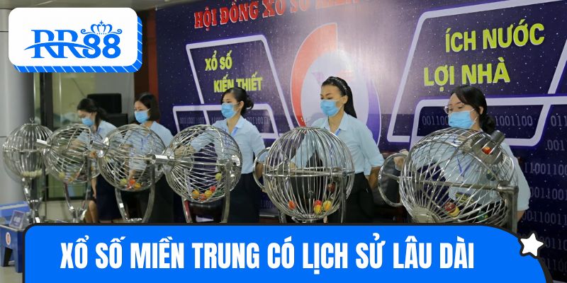 Xổ số miền Trung có lịch sử phát triển lâu dài