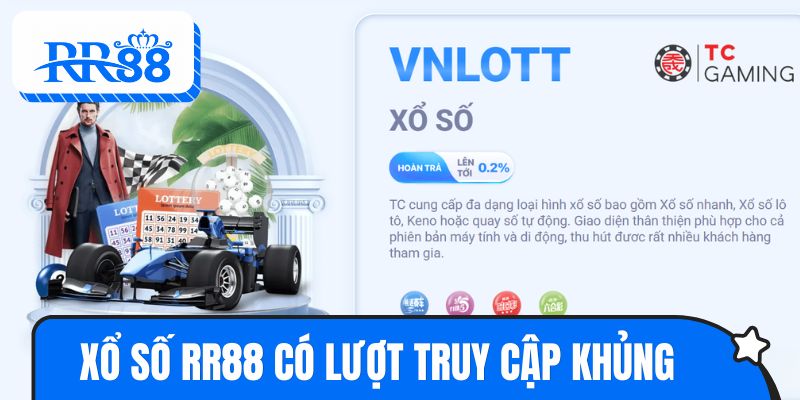 Xổ số RR88 ghi nhận lượt truy cập khủng